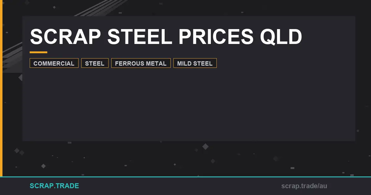 2024-scrap-steel-prices-qld-live-kg-rates-recycling-guide - Scrap Trade