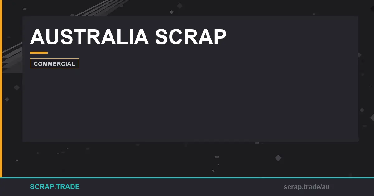 australia-scrap-grades-recycling-guide-2024 - Scrap Trade