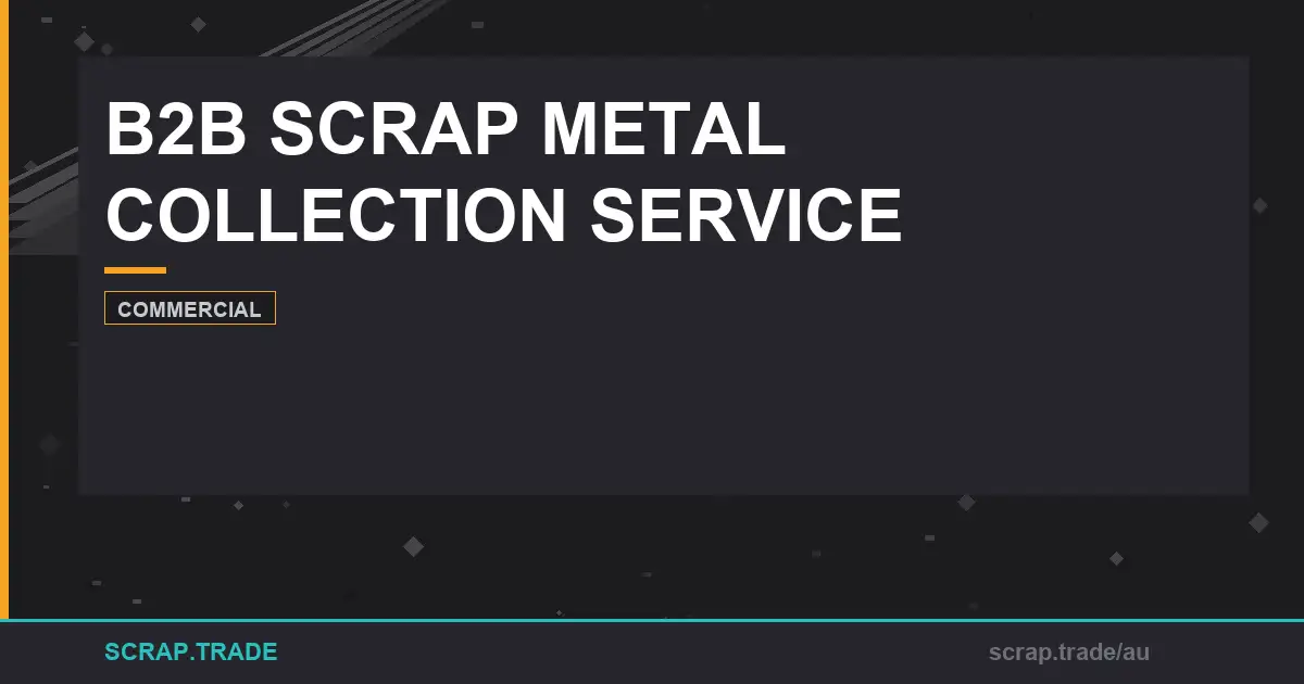 b2b-scrap-metal-collection-service-grades-pricing - Scrap Trade