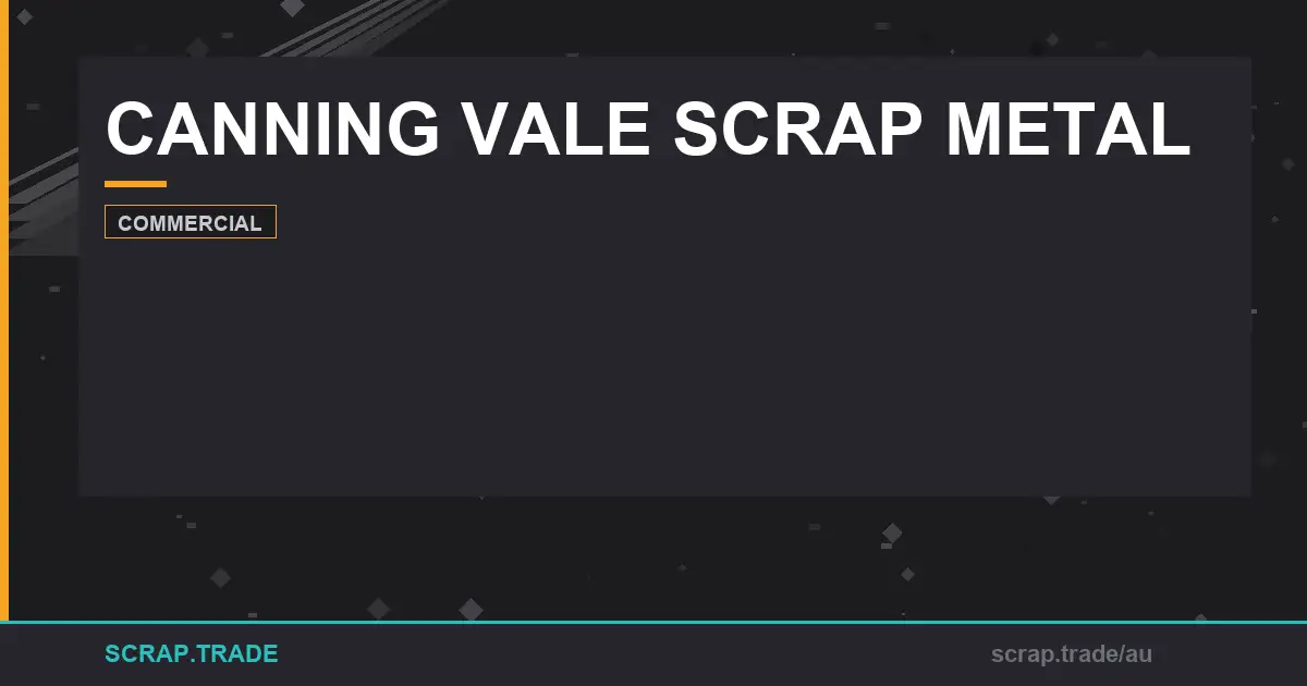 canning-vale-scrap-metal-grades-recycling-benefits - Scrap Trade