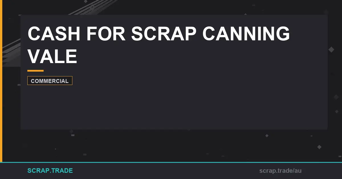 cash-for-scrap-canning-vale-ultimate-recycling-guide - Scrap Trade