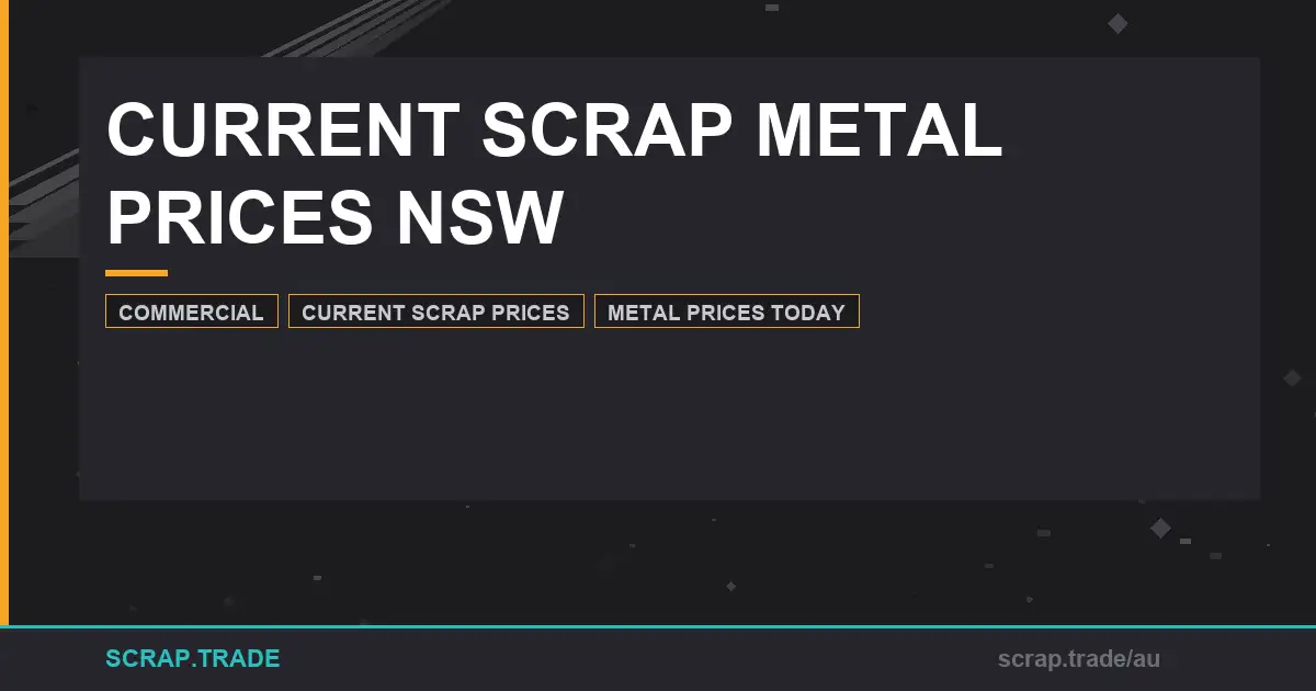 current-scrap-metal-prices-nsw-updated-daily-rates-guide - Scrap Trade