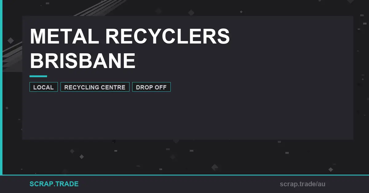 metal-recyclers-brisbane - Scrap Trade