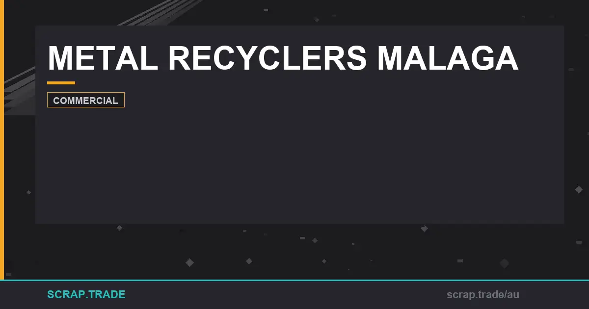 metal-recyclers-malaga - Scrap Trade