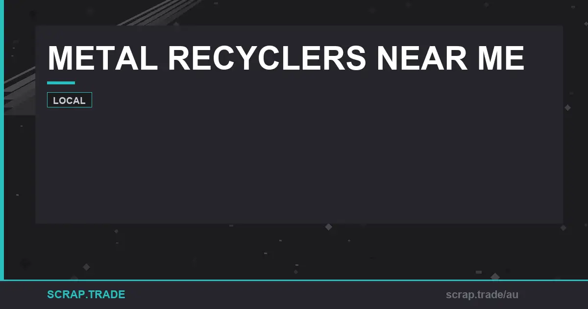 metal-recyclers-near-me - Scrap Trade