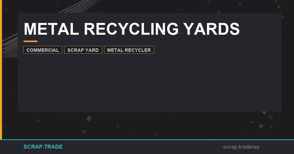 metal-recycling-yards-guide-to-australias-top-facilities - Scrap Trade