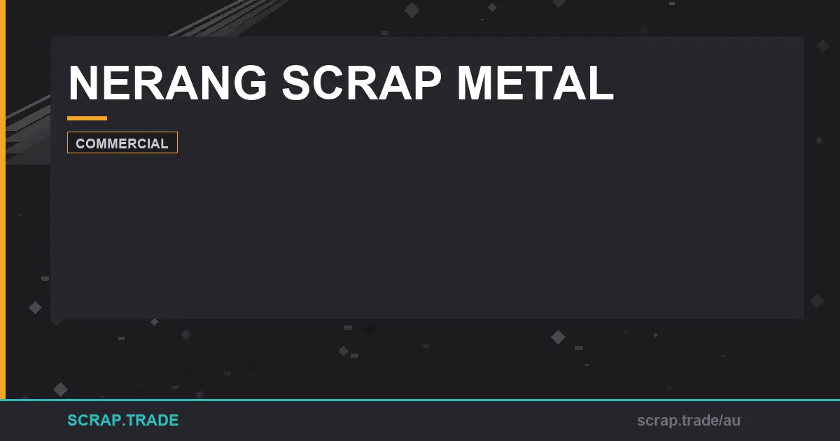 nerang-scrap-metal-guide-grades-prices-recycling - Scrap Trade