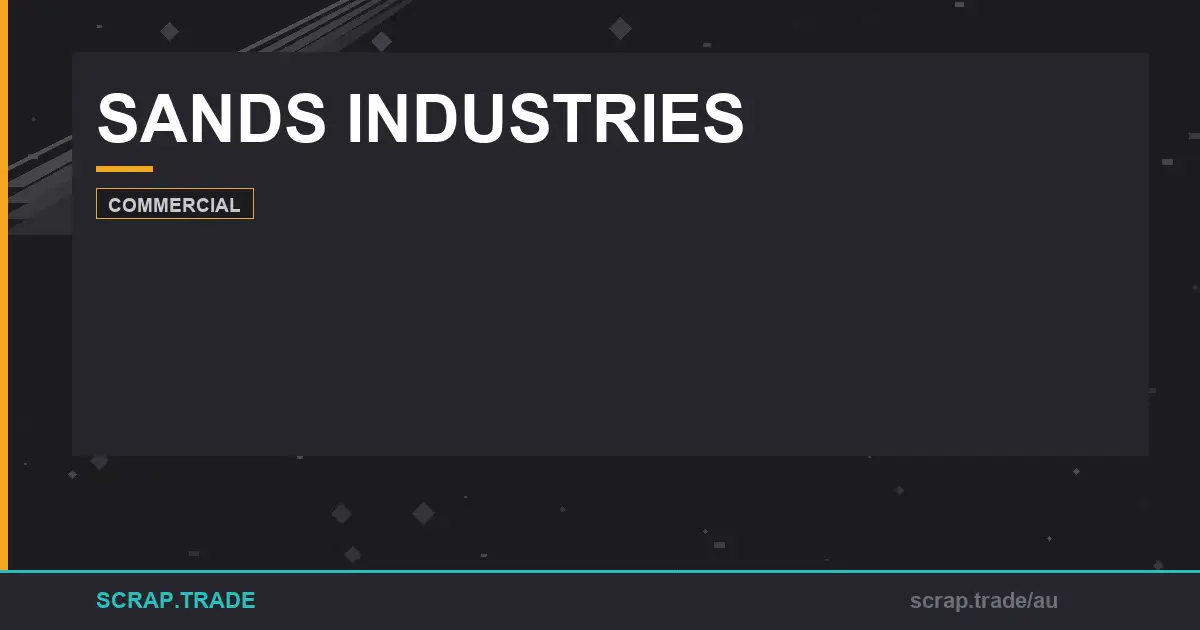 sands-industries-leading-scrap-metal-recycling-in-australia - Scrap Trade