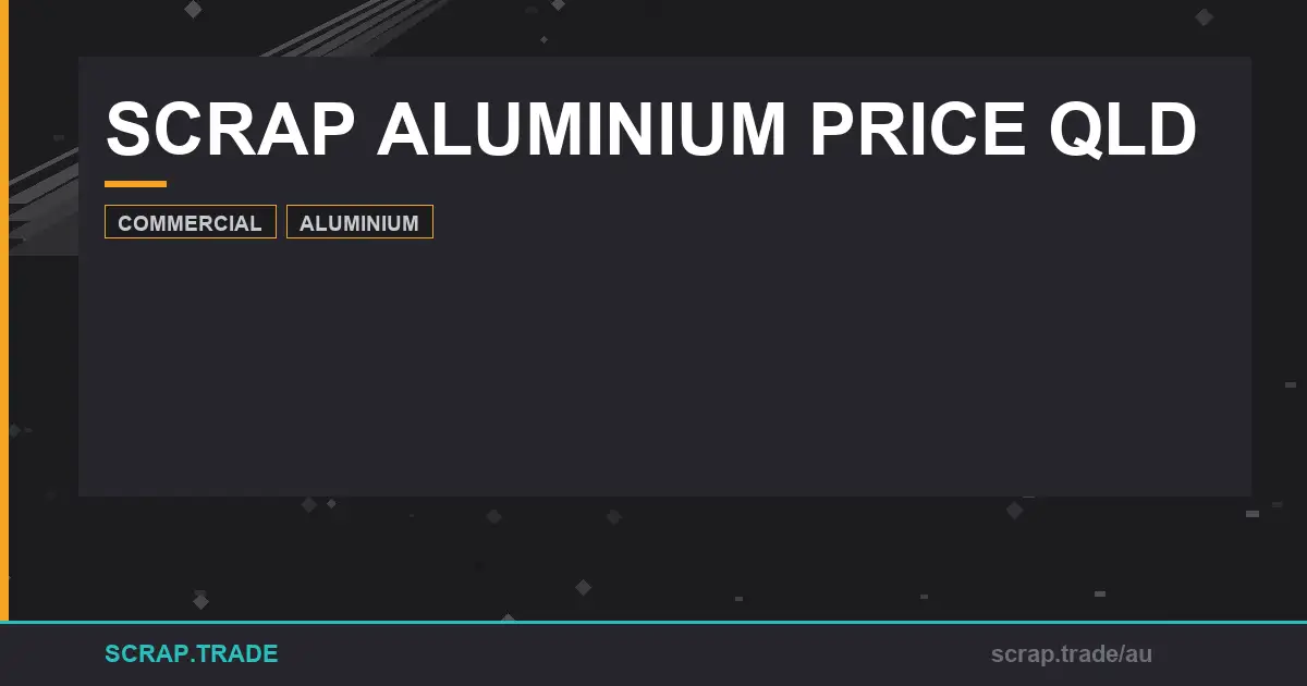 scrap-aluminium-price-qld - Scrap Trade