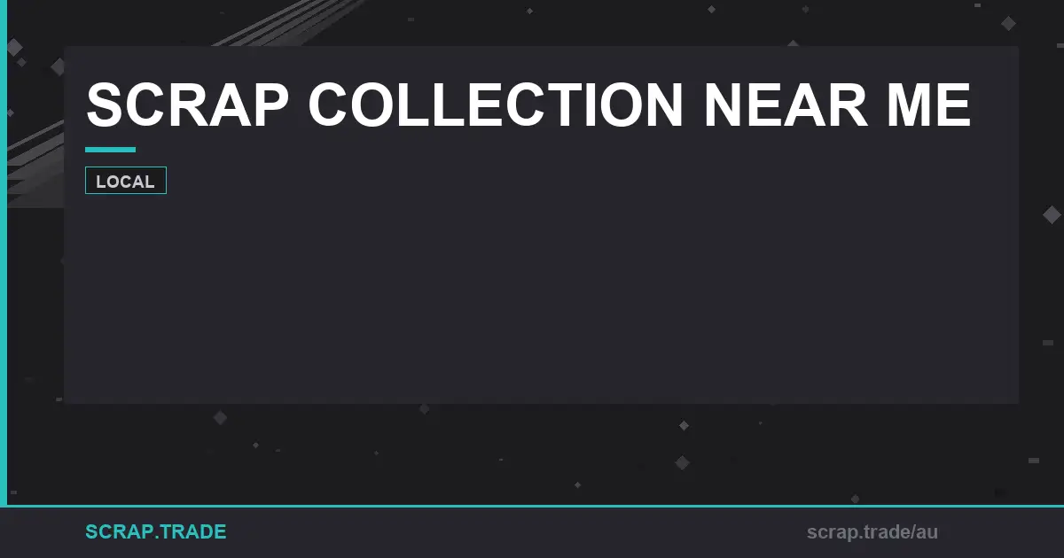 scrap-collection-near-me - Scrap Trade