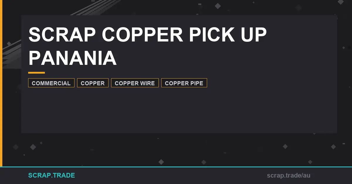scrap-copper-pick-up-panania-grades-prices-recycling - Scrap Trade