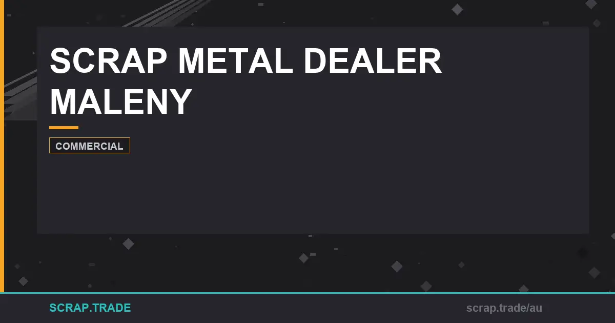 scrap-metal-dealer-maleny-prices-grades-eco-tips - Scrap Trade