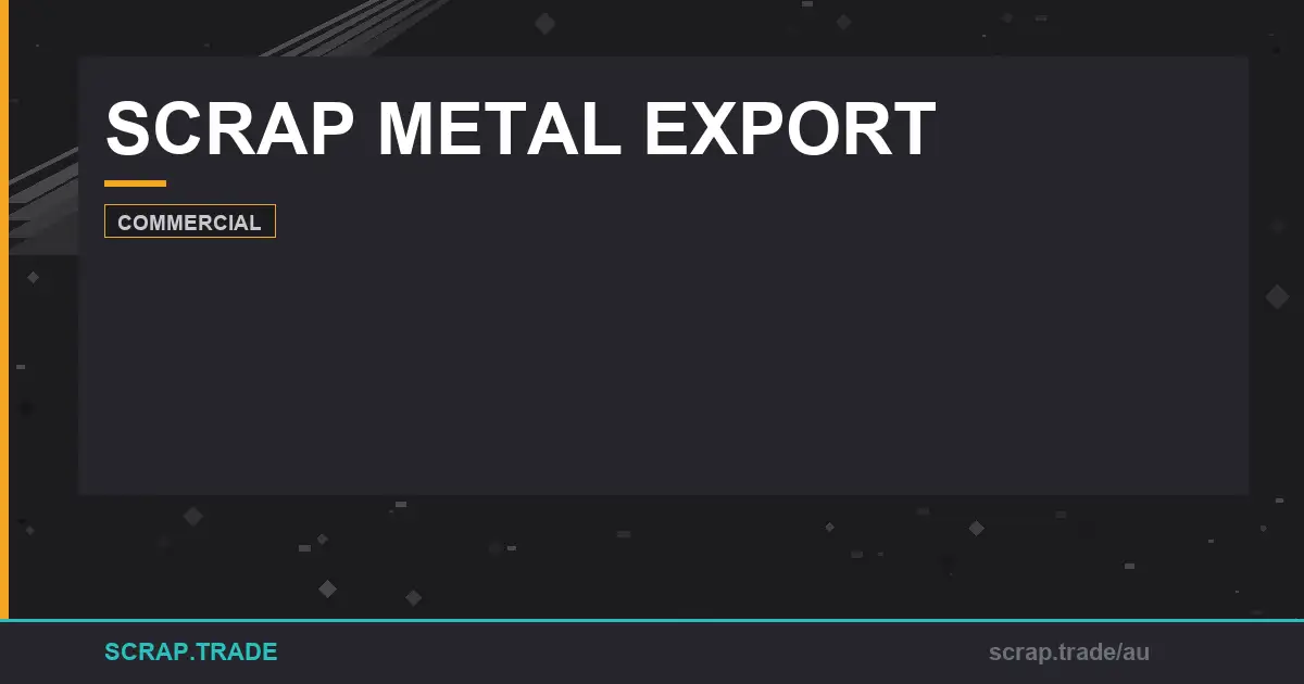 scrap-metal-export-grades-recycling-environmental - Scrap Trade