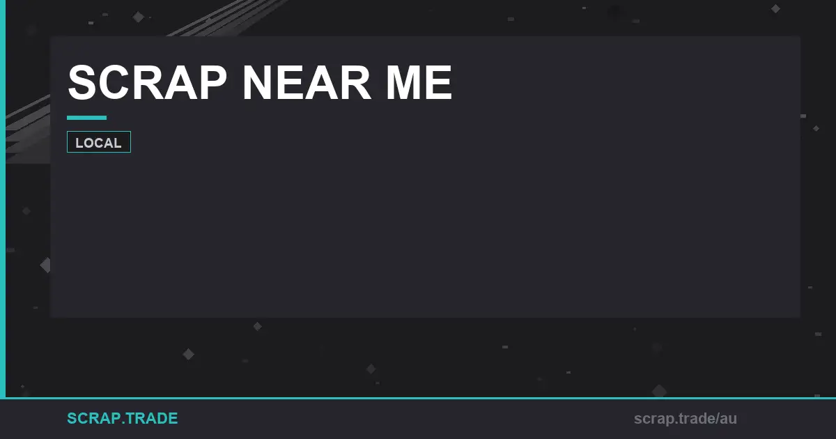 scrap-near-me - Scrap Trade