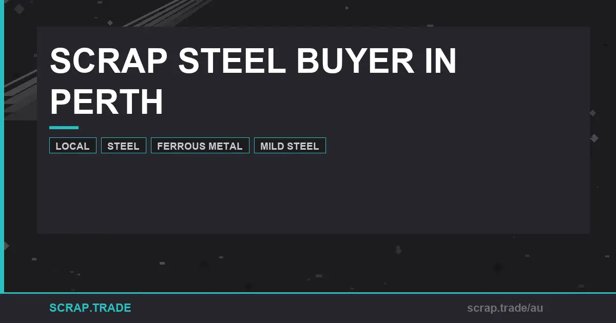 scrap-steel-buyer-in-perth-trusted-dealers-prices - Scrap Trade