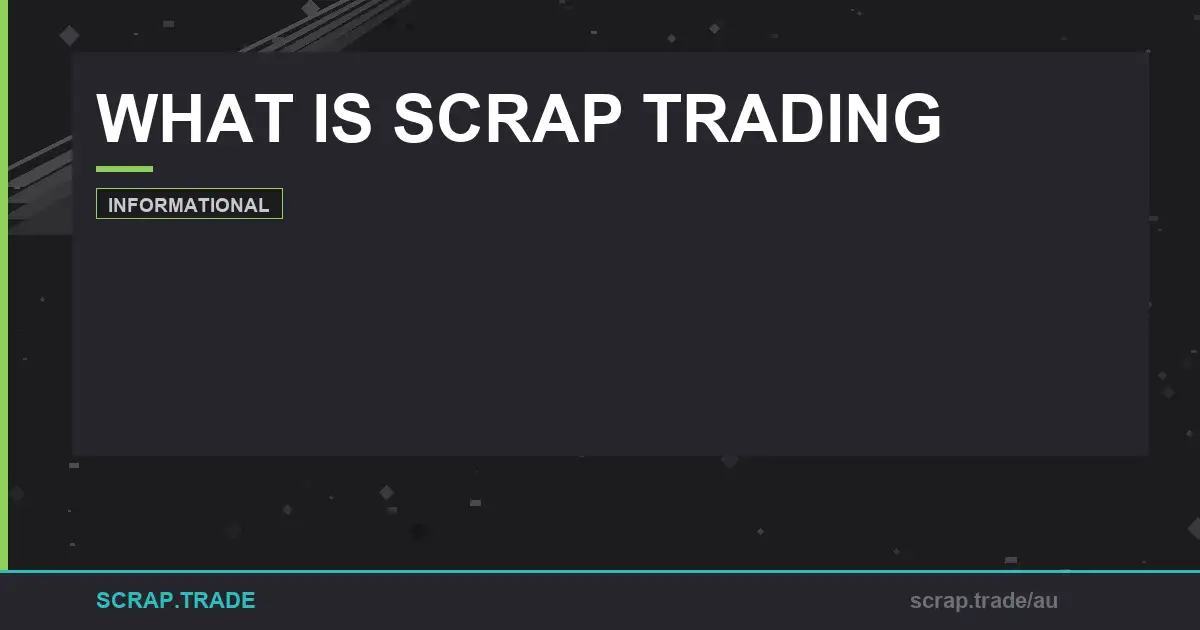 what-is-scrap-trading-a-complete-guide - Scrap Trade