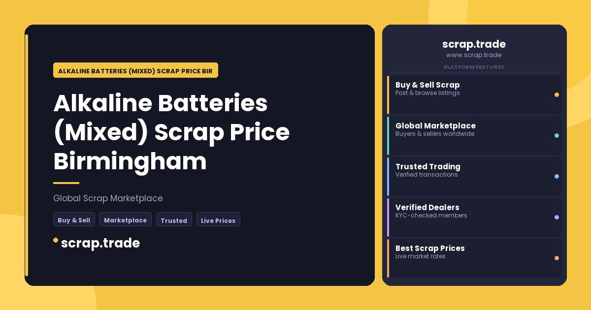 Alkaline Batteries (Mixed) Scrap Price Birmingham - Alkaline Batteries (Mixed) Scrap Price Birmingham