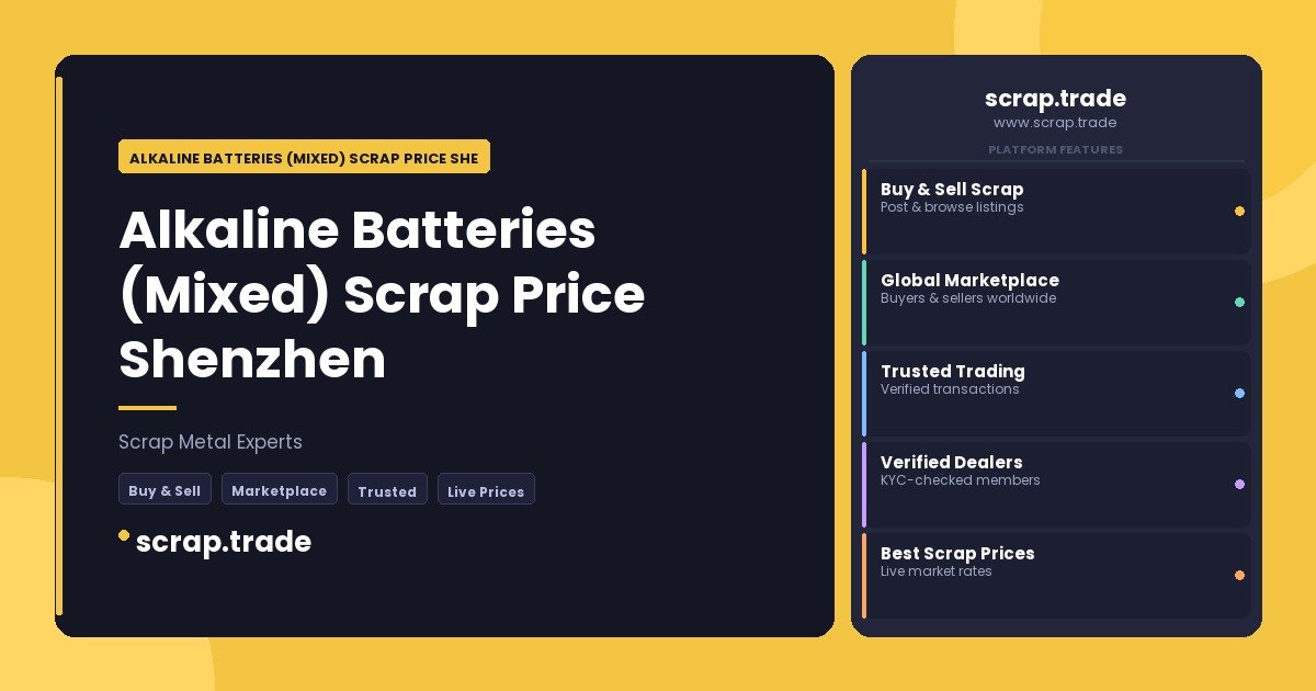 Alkaline Batteries (Mixed) Scrap Price Shenzhen - Alkaline Batteries (Mixed) Scrap Price Shenzhen