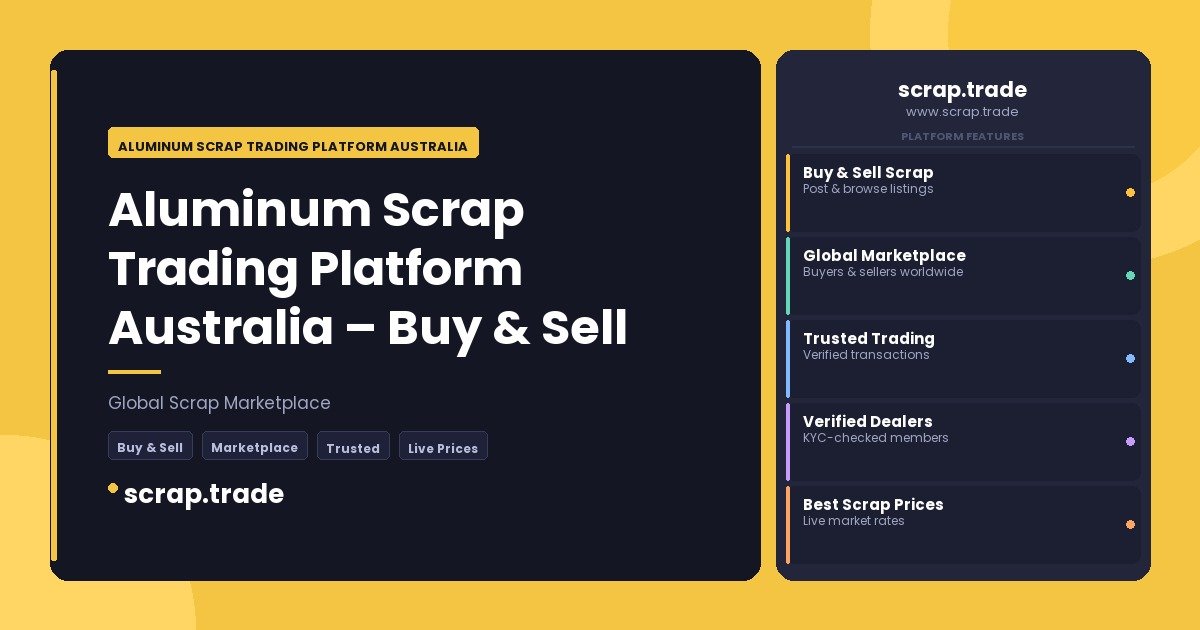 Aluminum Scrap Trading Platform Australia - Aluminum Scrap Trading Platform Australia