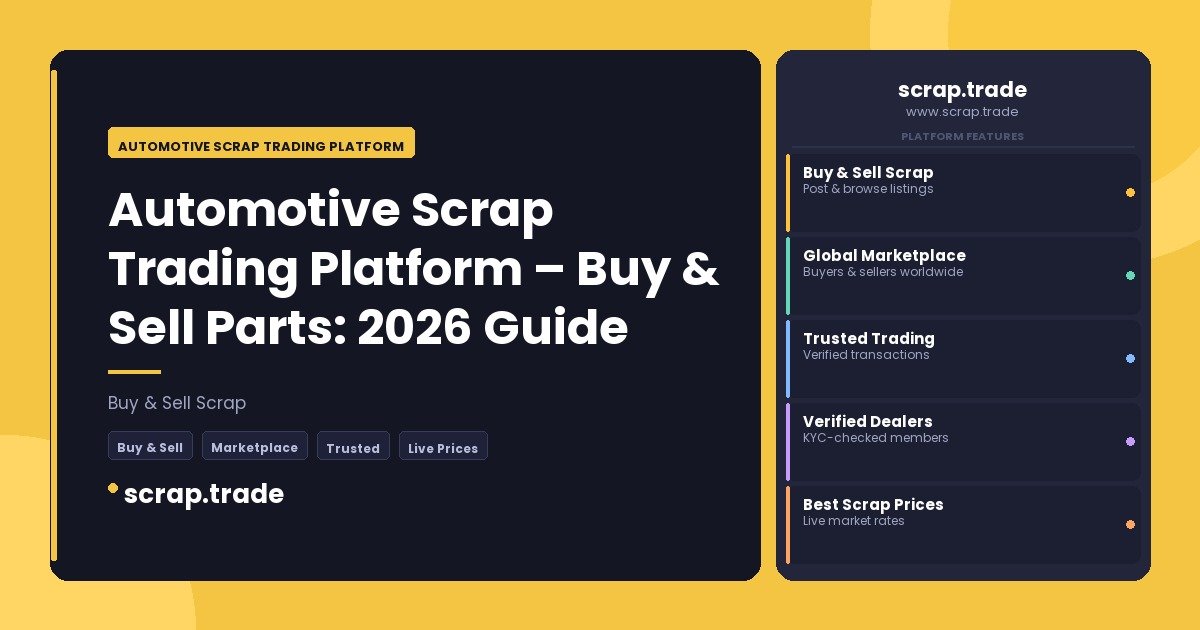 Automotive Scrap Trading Platform - Automotive Scrap Trading Platform
