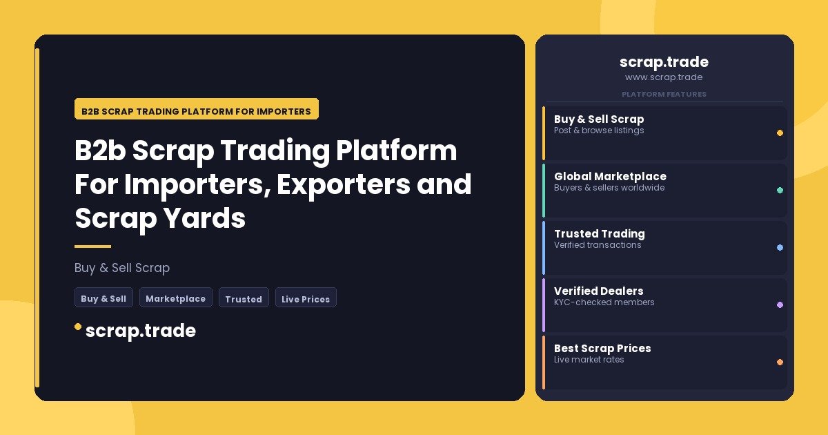 B2b Scrap Trading Platform For Importers - B2b Scrap Trading Platform For Importers