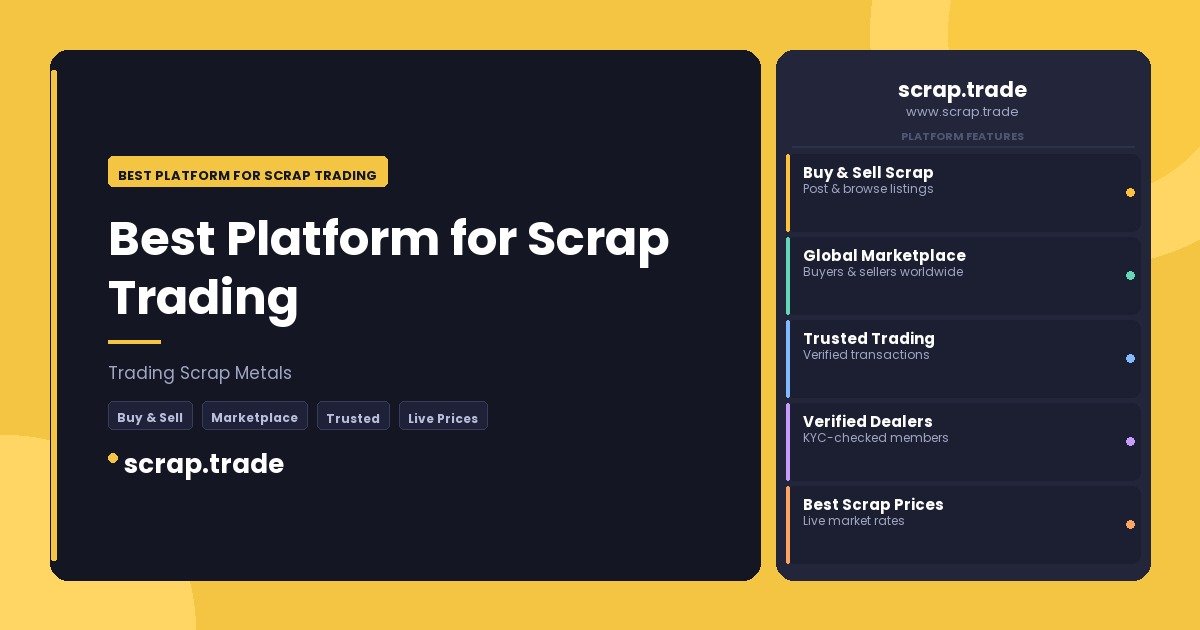 Best Platform for Scrap Trading - Best Platform for Scrap Trading