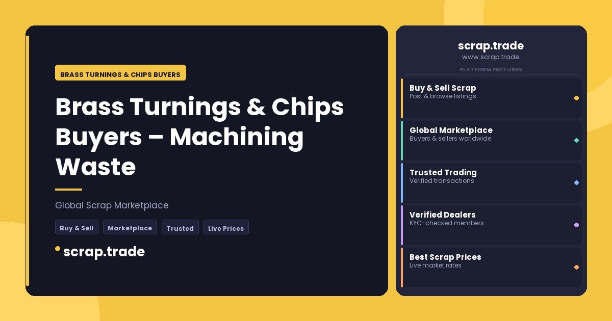 Brass Turnings & Chips Buyers - Brass Turnings & Chips Buyers