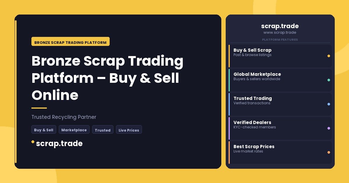 Bronze Scrap Trading Platform - Bronze Scrap Trading Platform