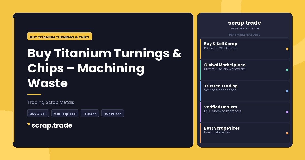 Buy Titanium Turnings & Chips - Buy Titanium Turnings & Chips