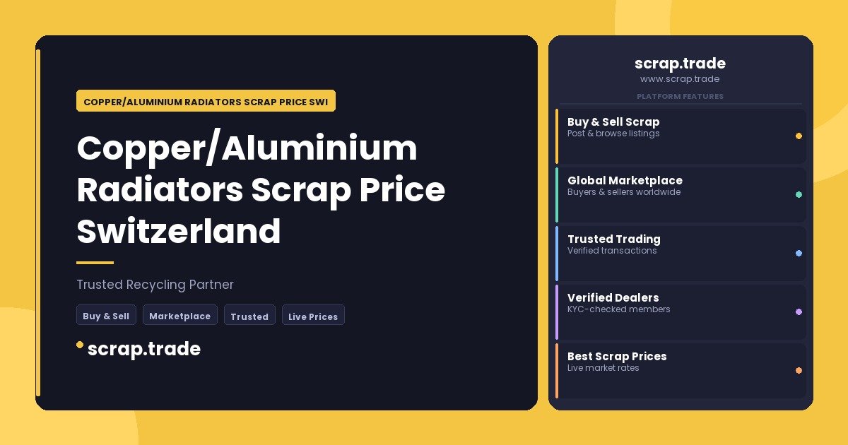 Copper/Aluminium Radiators Scrap Price Switzerland - Copper/Aluminium Radiators Scrap Price Switzerland