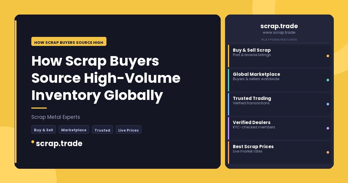 How Scrap Buyers Source High - How Scrap Buyers Source High