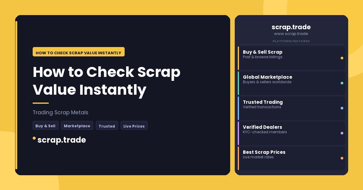 How to Check Scrap Value Instantly - How to Check Scrap Value Instantly