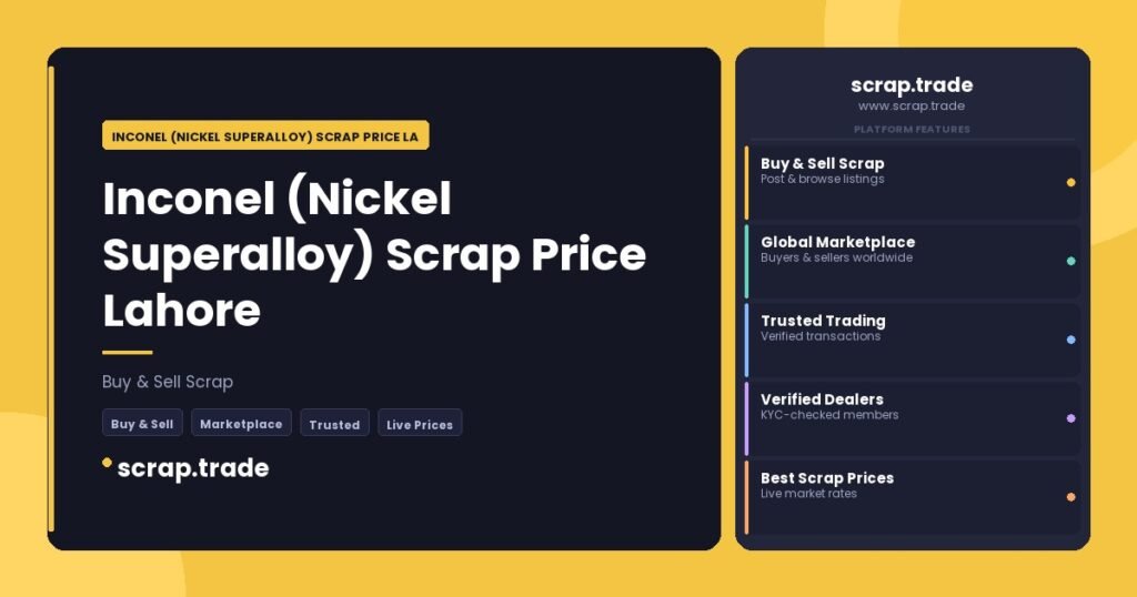 Inconel (Nickel Superalloy) Scrap Price Lahore - Inconel (Nickel Superalloy) Scrap Price Lahore