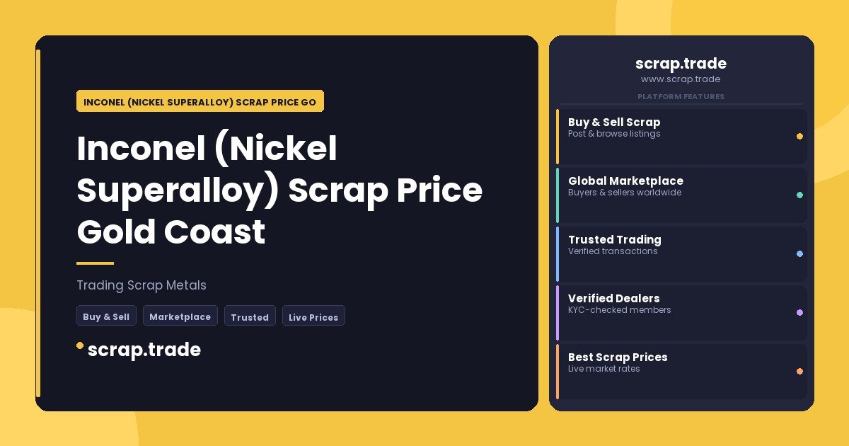 Inconel (Nickel Superalloy) Scrap Price Gold Coast - Inconel (Nickel Superalloy) Scrap Price Gold Coast