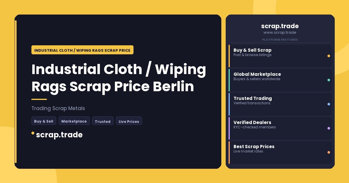 Industrial Cloth / Wiping Rags Scrap Price Berlin - Industrial Cloth / Wiping Rags Scrap Price Berlin