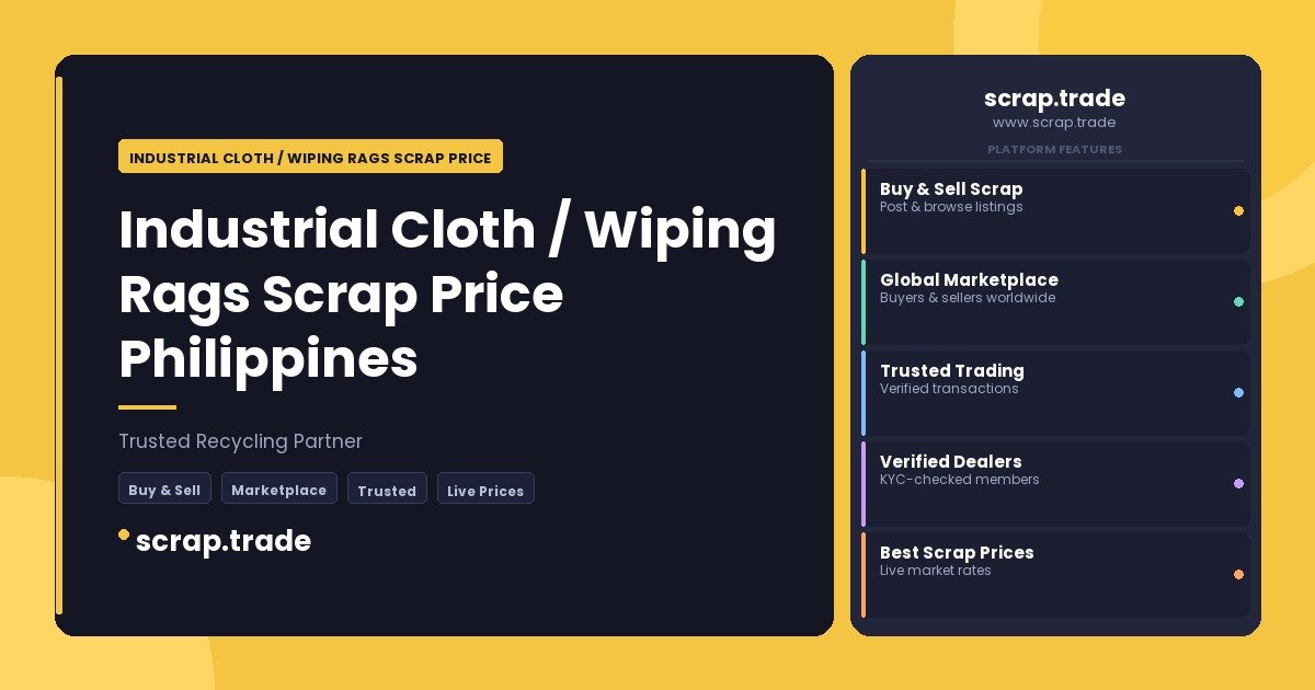 Industrial Cloth / Wiping Rags Scrap Price Philippines - Industrial Cloth / Wiping Rags Scrap Price Philippines