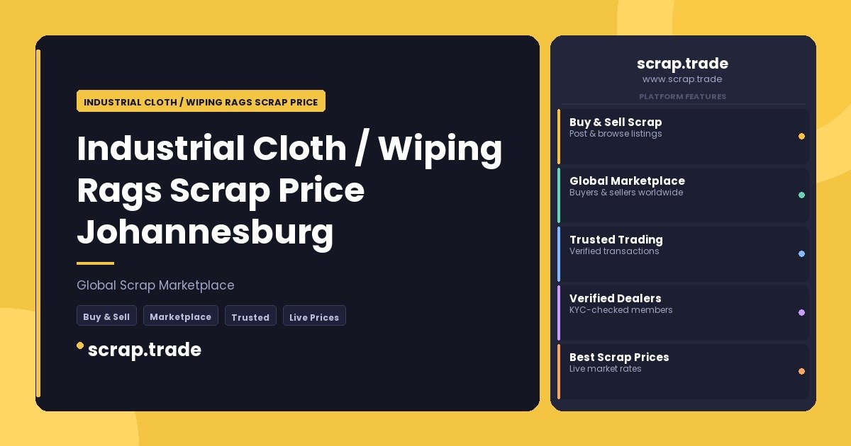 Industrial Cloth / Wiping Rags Scrap Price Johannesburg - Industrial Cloth / Wiping Rags Scrap Price Johannesburg