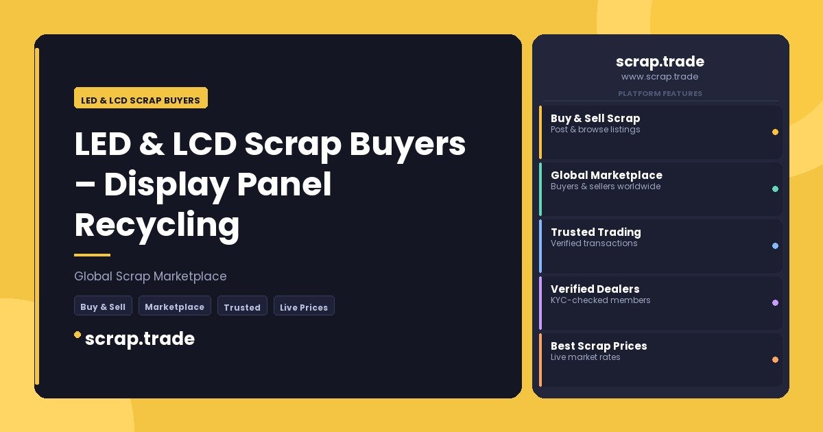 LED & LCD Scrap Buyers - LED & LCD Scrap Buyers