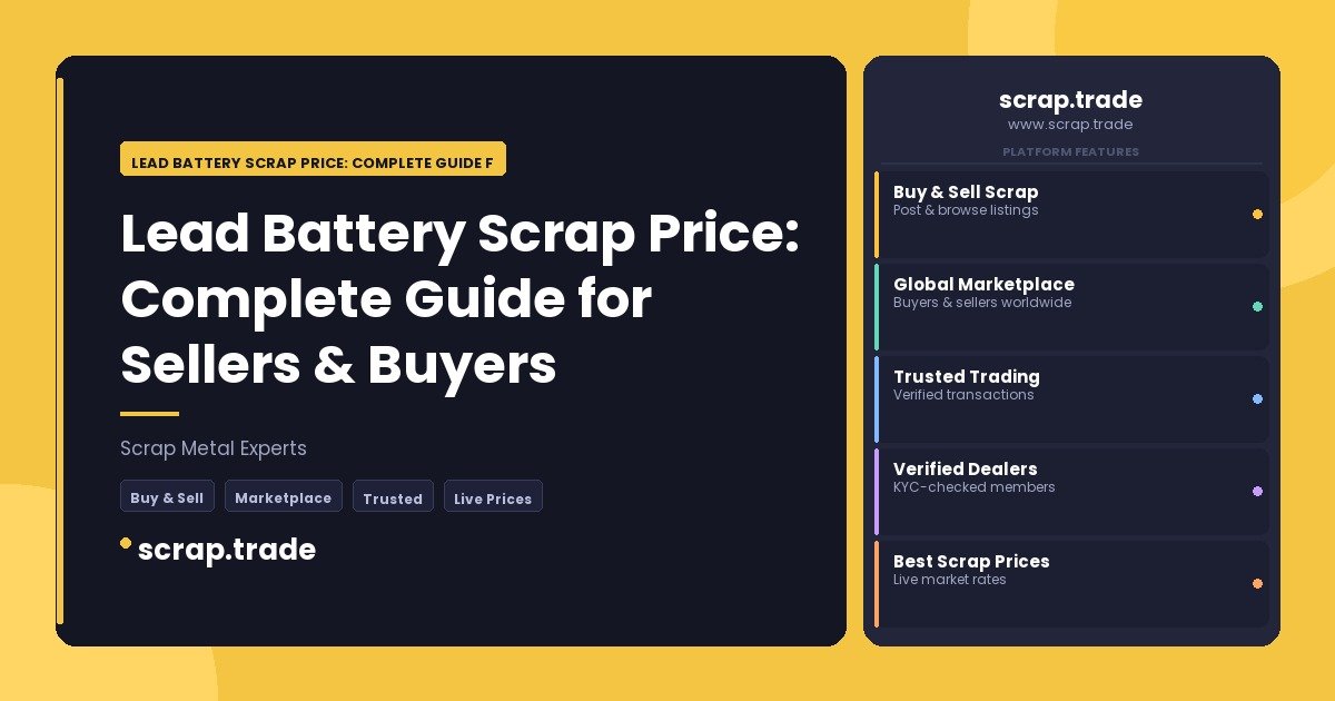 Lead Battery Scrap Price: Complete Guide for Sellers & Buyers - Lead Battery Scrap Price: Complete Guide for Sellers & Buyers