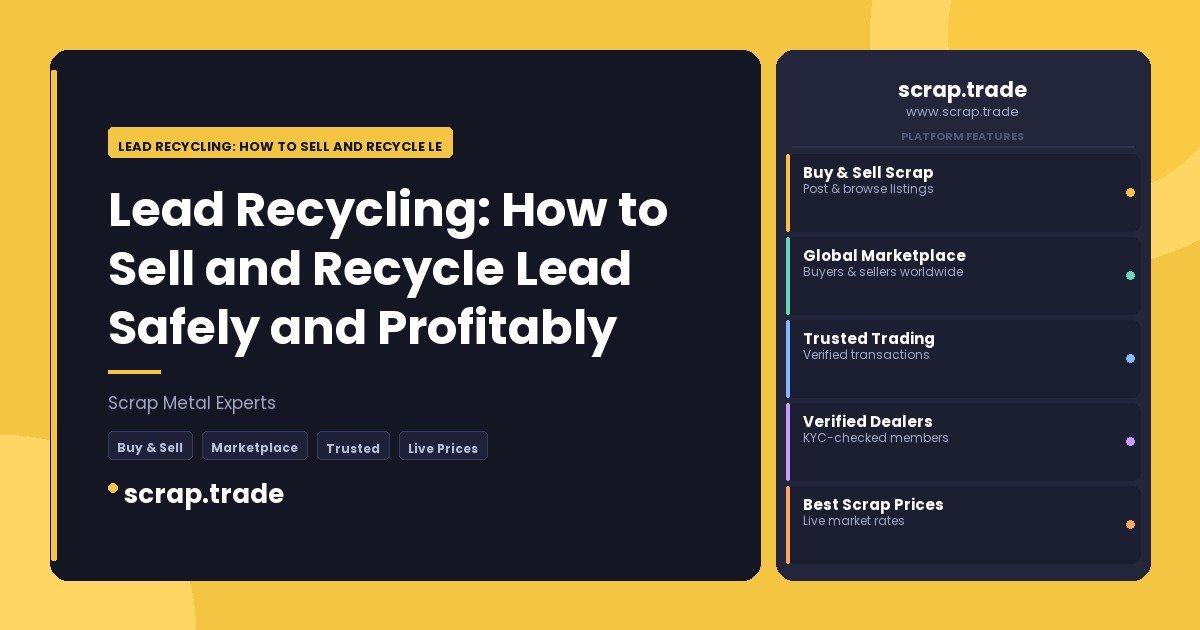 Lead Recycling: How to Sell and Recycle Lead Safely and Profitably - Lead Recycling: How to Sell and Recycle Lead Safely and