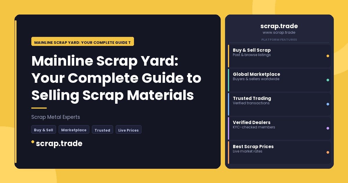 Mainline Scrap Yard: Your Complete Guide to Selling Scrap Materials - Mainline Scrap Yard: Your Complete Guide to Selling Scr