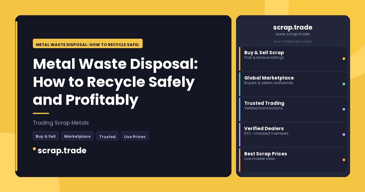 Metal Waste Disposal: How to Recycle Safely and Profitably - Metal Waste Disposal: How to Recycle Safely and Profitably