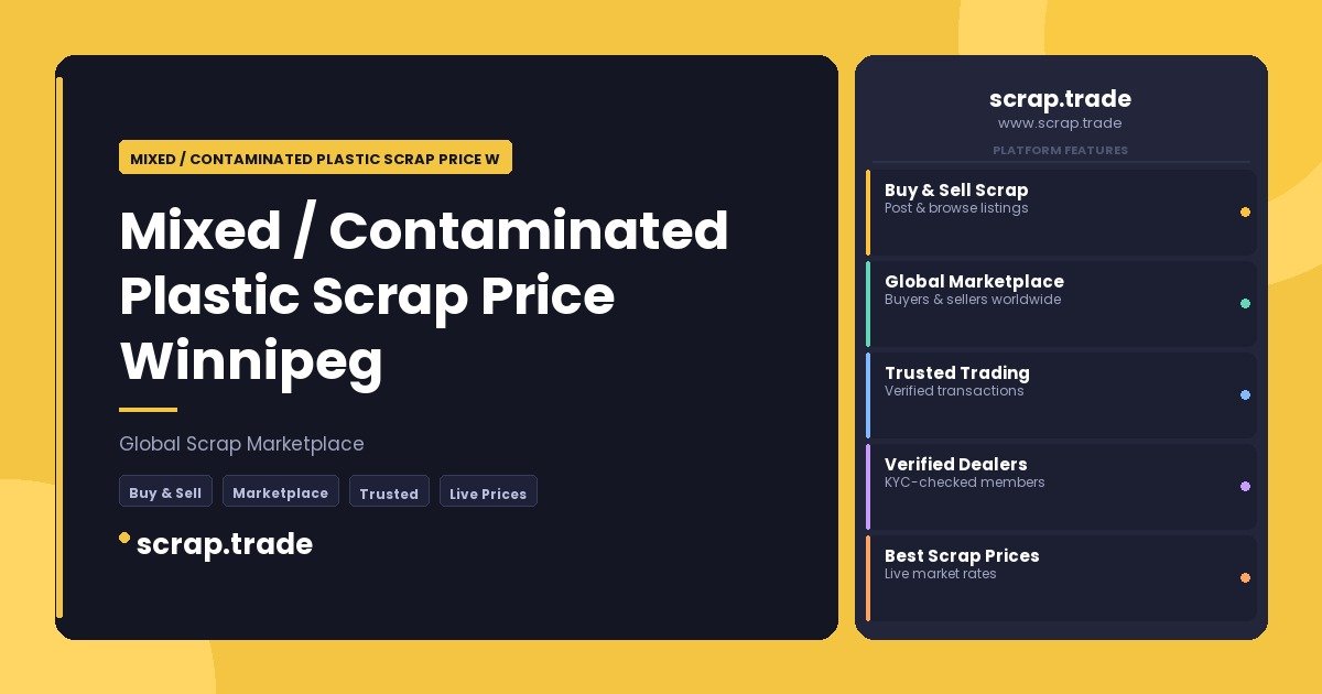Mixed / Contaminated Plastic Scrap Price Winnipeg - Mixed / Contaminated Plastic Scrap Price Winnipeg