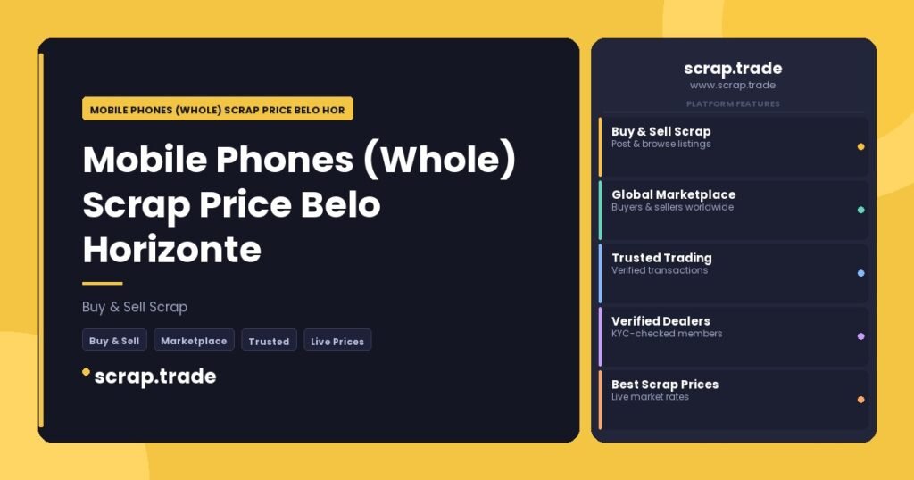 Mobile Phones (Whole) Scrap Price Belo Horizonte - Mobile Phones (Whole) Scrap Price Belo Horizonte
