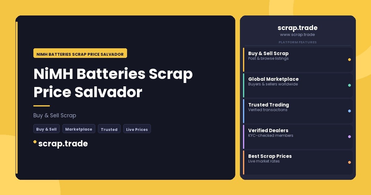 NiMH Batteries Scrap Price Salvador - NiMH Batteries Scrap Price Salvador
