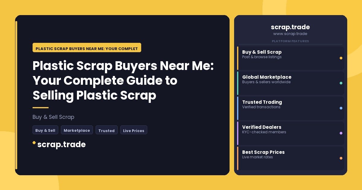 Plastic Scrap Buyers Near Me: Your Complete Guide to Selling Plastic Scrap - Plastic Scrap Buyers Near Me: Your Complete Guid