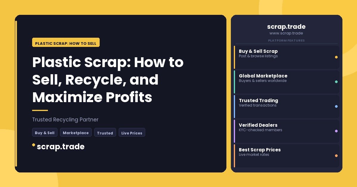 Plastic Scrap: How to Sell - Plastic Scrap: How to Sell