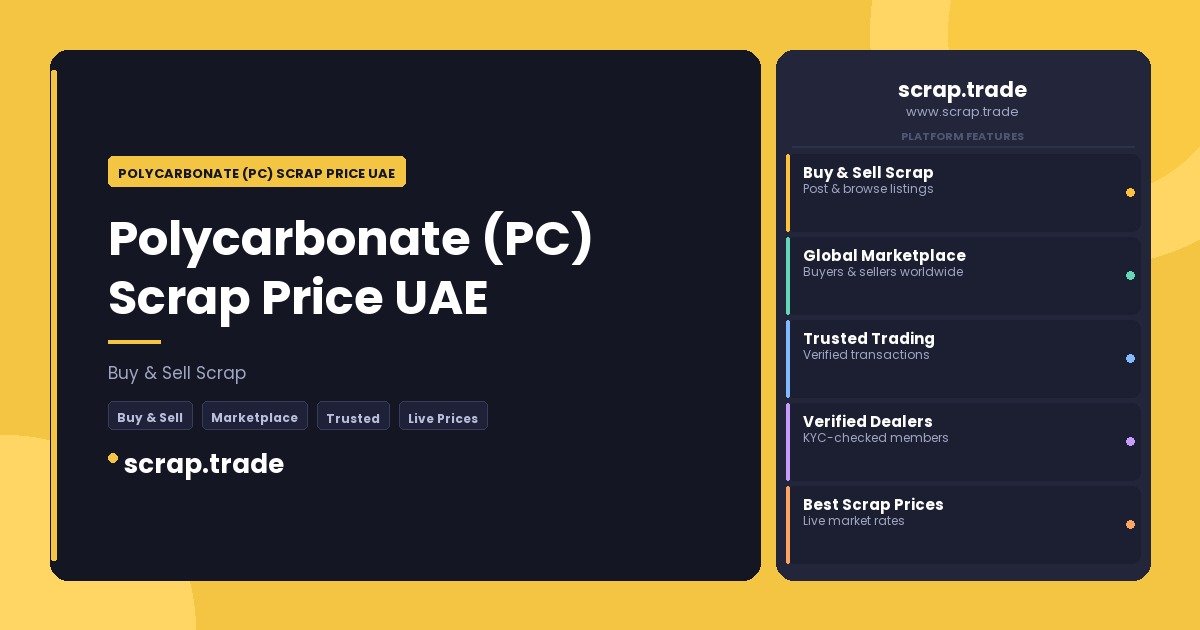 Polycarbonate (PC) Scrap Price UAE - Polycarbonate (PC) Scrap Price UAE