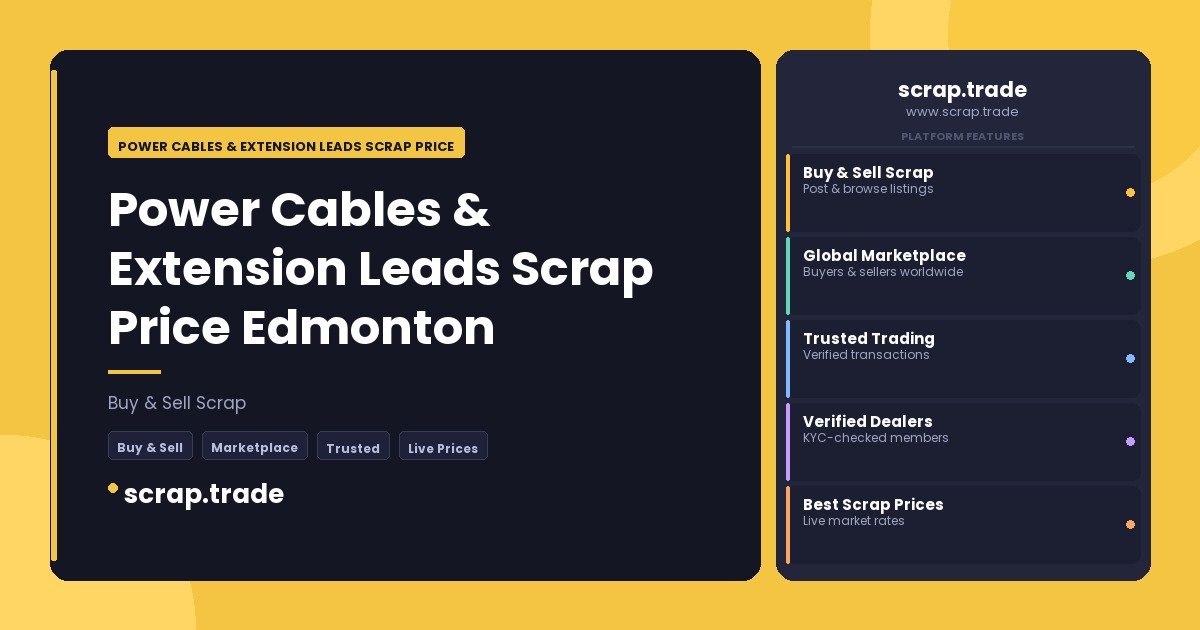 Power Cables & Extension Leads Scrap Price Edmonton - Power Cables & Extension Leads Scrap Price Edmonton