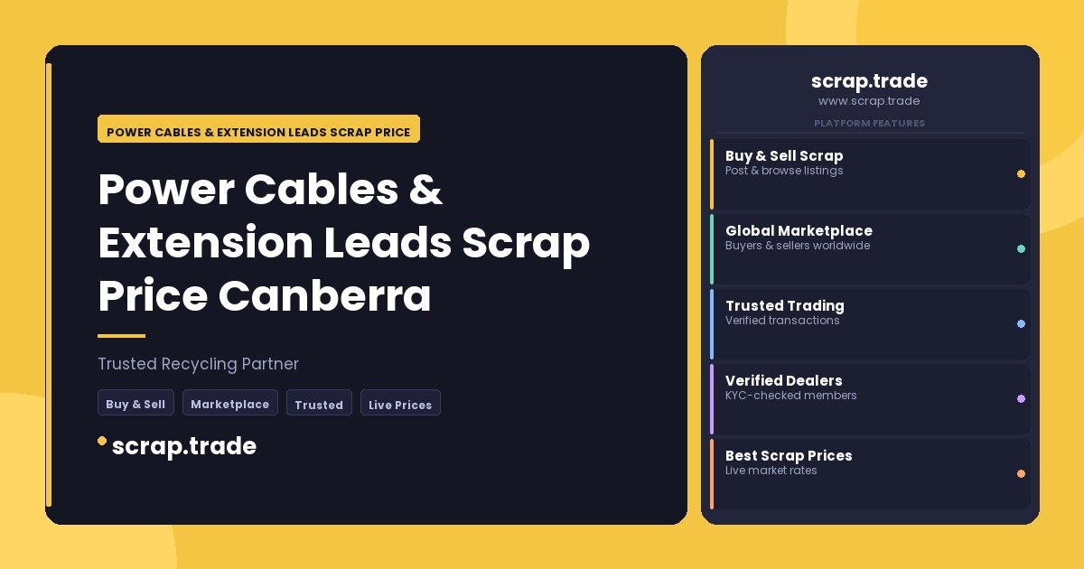 Power Cables & Extension Leads Scrap Price Canberra - Power Cables & Extension Leads Scrap Price Canberra